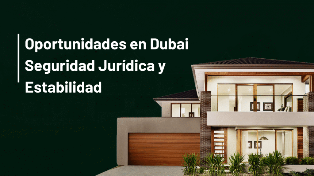 Seguridad juridica y estabilidad politica en dubai