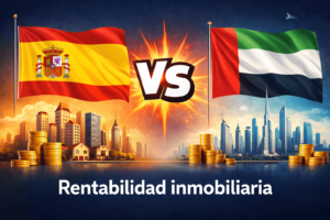 rentabilidad españa vs dubai
