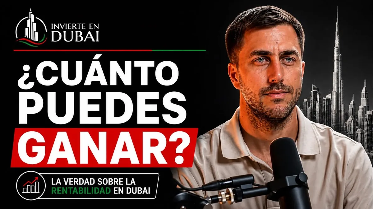 Qué rentabilidad ofrece una propiedad en Dubái, vídeo de Juan García